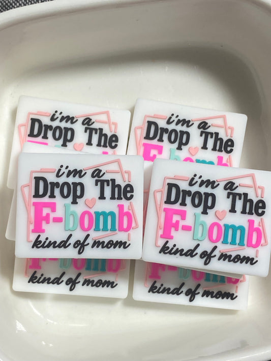 I’m a drop the F-bomb kind of Mom